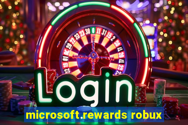 microsoft.rewards robux